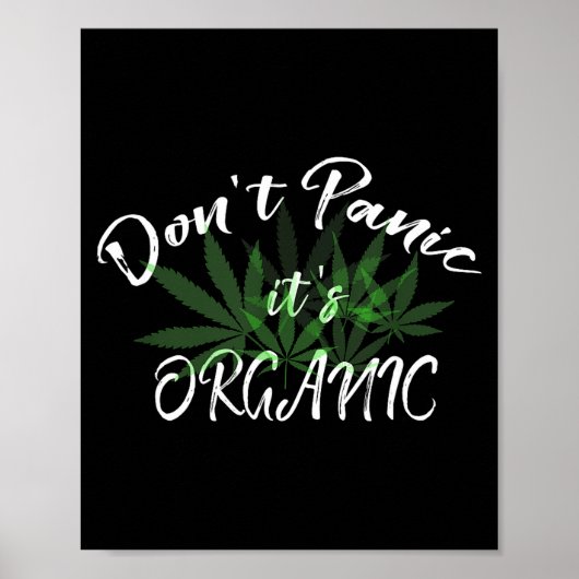 Don't Panic It's Organic Funny Quotes Shirt  Poster (Voorkant)
