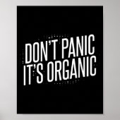 Don't Panic It's Organic  Poster (Voorkant)