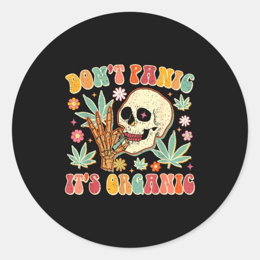 Don't Panic It's Organic Weed Skull  Ronde Sticker (Voorkant)