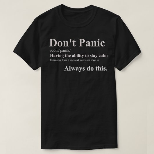 Dont Panic T-shirt (Design voorkant)