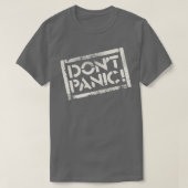 Dont Panic T-shirt (Design voorkant)