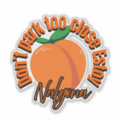 Dont park too close estoy nalgona decal sticker (Devant)