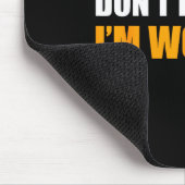 Don't Pet Me I'm Working Funny Sarcastic Women  Muismat (Hoek)