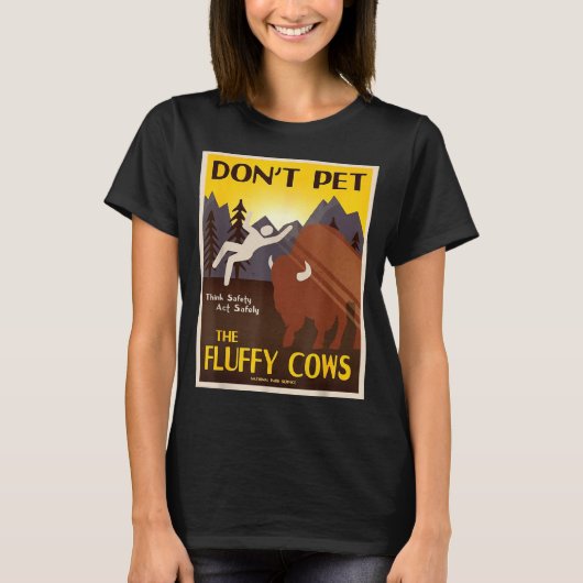 Don't Pet The Fluffy Cows T-shirt (Voorkant)
