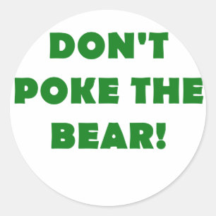 Dont Poke het Beer Ronde Sticker