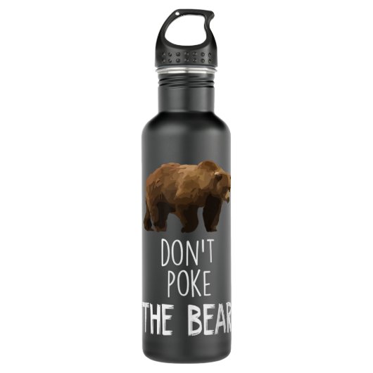 Don't Poke The Bear Funny Bear Waterfles (Voorkant)