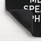 Don't Put Me On Speaker Phone, Funny Joke, Sarcast Muismat (Hoek)