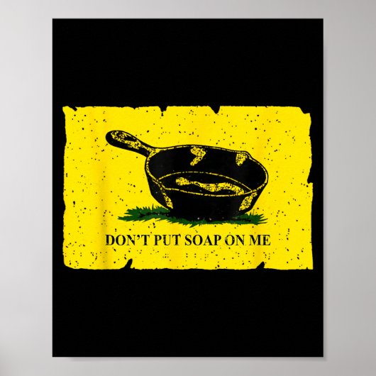 Don't Put Soap On Me  Poster (Voorkant)