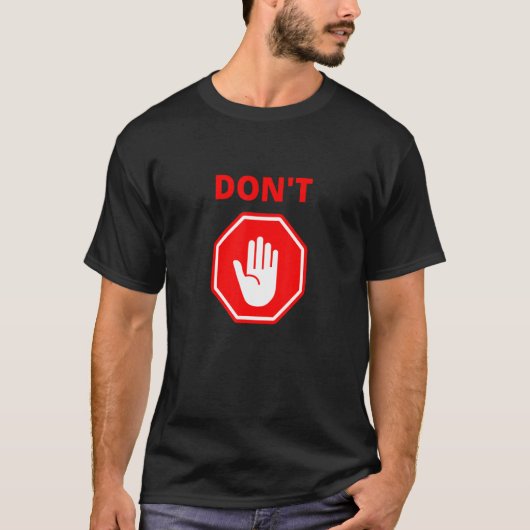 Dont Red Stop Hand Sign T-shirt (Voorkant)