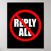 Don't Reply All Funny Office Humor  Poster (Voorkant)