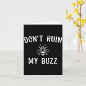 Don't Ruin My Buzz Kaart (Gele Bloem)
