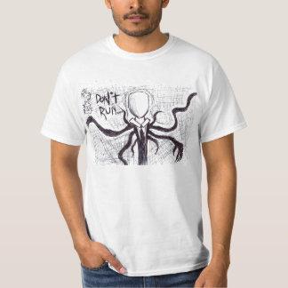 Dont run t-shirt