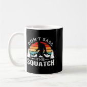 Don't S The Squatch Bigfoot  Koffiemok (Links)