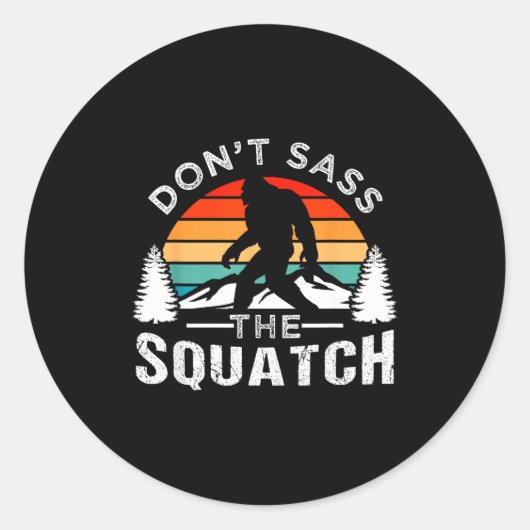 Don't S The Squatch Bigfoot  Ronde Sticker (Voorkant)