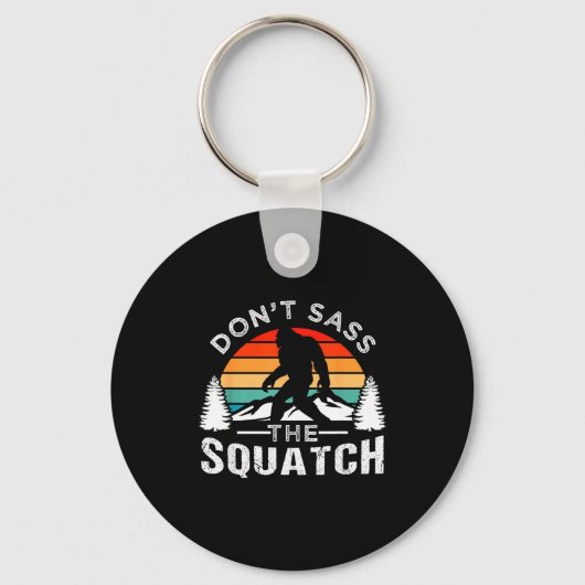 Don't S The Squatch Bigfoot  Sleutelhanger (Voorkant)
