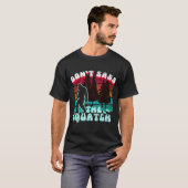 Dont S The Squatch Funny Pun Joke  T-shirt (Voorkant volledig)