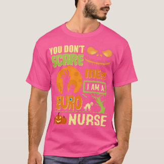 Dont Scare Neuro Verpleegster Halloween Neurologie T-shirt