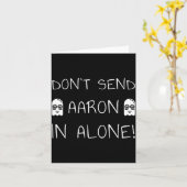 Don't Send Aaron In Alone! Paranormal Kaart (Gele Bloem)