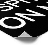 Don't St On Me, Funny, Jokes, Sarcastic Sayings  Poster (Hoek)