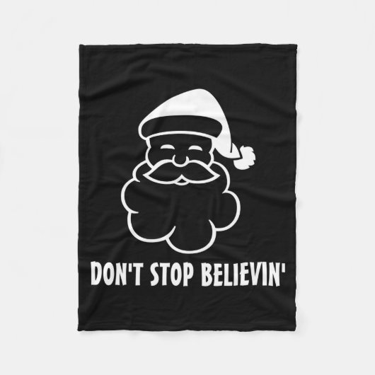 Dont Stop Believin Funny Santa Claus  Fleece Deken (Voorkant)