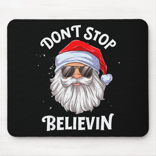 Don't Stop Believin Santa Funny Christmas Boys Kid Muismat (Voorkant)
