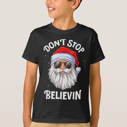 Don't Stop Believin Santa Funny Christmas Boys Kid T-shirt (Voorkant)