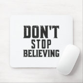 Don't Stop Believing Motivation  Muismat (Met muis)