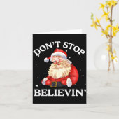 Don't Stop Believing Santa Funny Santa Claus Face Kaart (Gele Bloem)