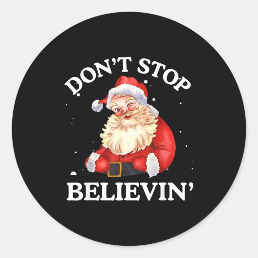Don't Stop Believing Santa Funny Santa Claus Face  Ronde Sticker (Voorkant)