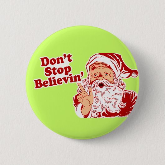 Dont Stop met kerst geloven Ronde Button 5,7 Cm (Voorkant)