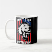 Don't Stop Retrieving Shirt American Flag Golden R Koffiemok (Links)