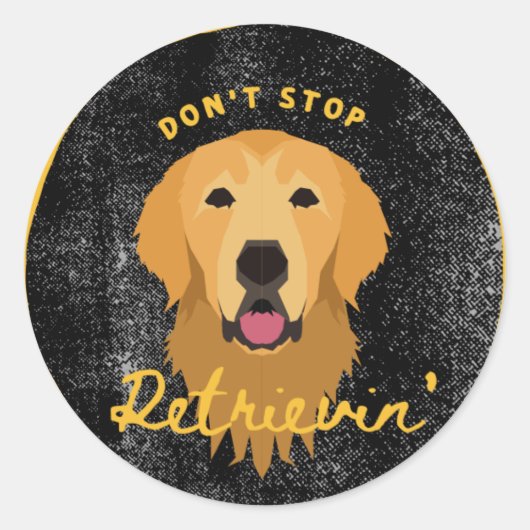 "Don't Stop Retrieving" Sticker in het zwart (Voorkant)