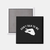 Don't Talk To Me Funny Italian Hand Silence Sign S Magneet (Voorkant / Achterkant)