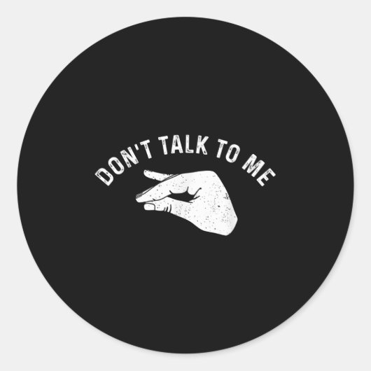 Don't Talk To Me Funny Italian Hand Silence Sign S Ronde Sticker (Voorkant)