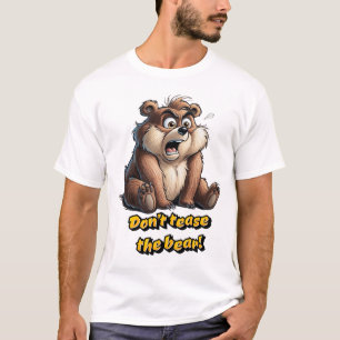 Don't Tease Teddy Bear beroemd gemaakt door Charm T-shirt
