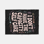 Don't The Don' Capacity Self Care Burnout Fleece Deken (Voorkant (Horizontaal))
