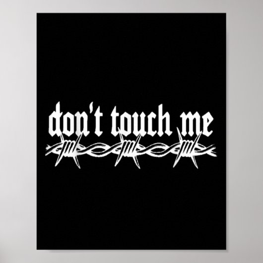 Don't Touch Me Barbed Wire Introvert Art Tattoo St Poster (Voorkant)