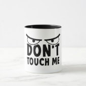 Don't touch me. Blijf van mij af, raak me niet aan Mok (Midden)