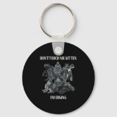 Don't Touch Me Kitten I'm Edging Wolfs Design  Sleutelhanger (Voorkant)