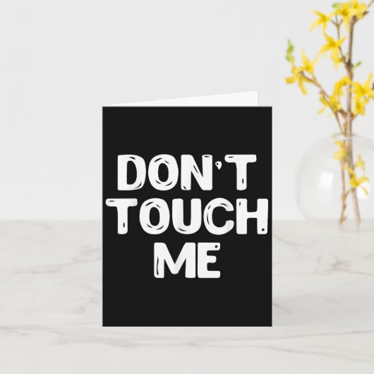 Don't Touch Me Shirt Introvert Gifs Kaart (Gele Bloem)
