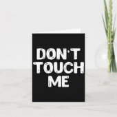 Don't Touch Me Shirt Introvert Gifs  Kaart (Voorkant)