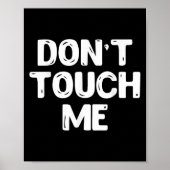 Don't Touch Me Shirt Introvert Gifs Poster (Voorkant)