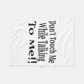 Don't Touch Me While Talking To Me Fleece Deken (Voorkant (Horizontaal))