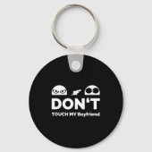 Don't Touch My Boyfriend Partnership  Sleutelhanger (Voorkant)
