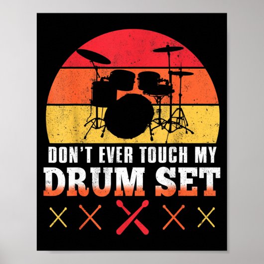 Dont Touch My Drums Shirt Funny Drumming Drummer Poster (Voorkant)