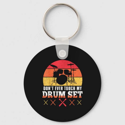 Dont Touch My Drums Shirt Funny Drumming Drummer  Sleutelhanger (Voorkant)
