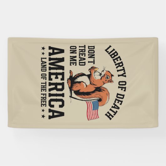 Don't Tread On Me Squirrel Liberty Justice beroemd Spandoek (Horizontaal)