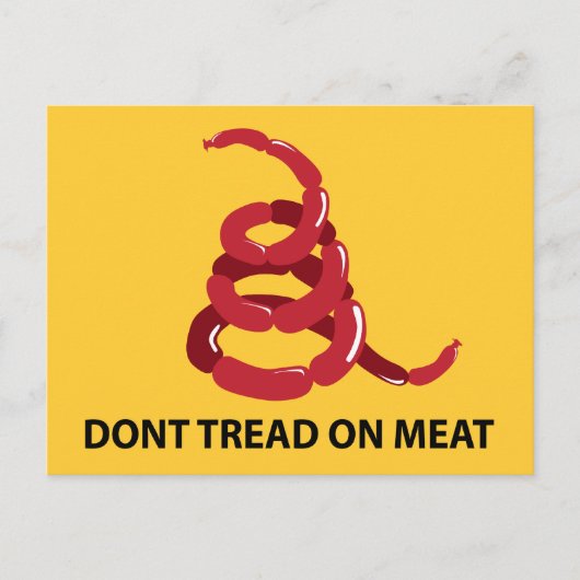 Dont Tread op vlees Briefkaart (Voorkant)