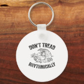 Don't Tread Rhythmically Apparel For Men Women  Sleutelhanger (Voorkant)