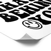 Don't Trip Over What's Behind You , Trendy Aesthet Poster (Hoek)